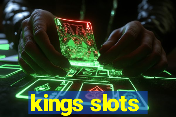 kings slots